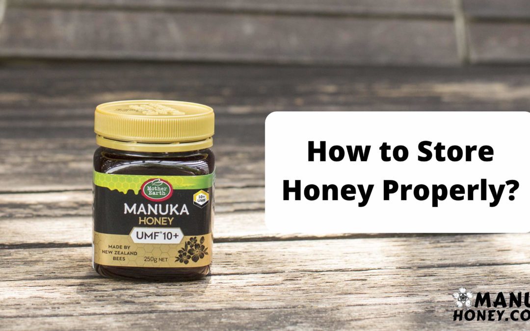 How to Store Honey Properly?