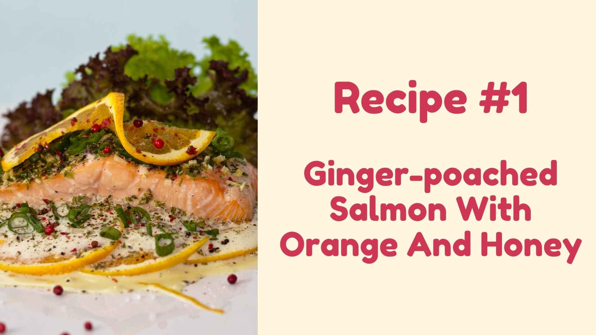 ginger-poached salmon with orange and honey