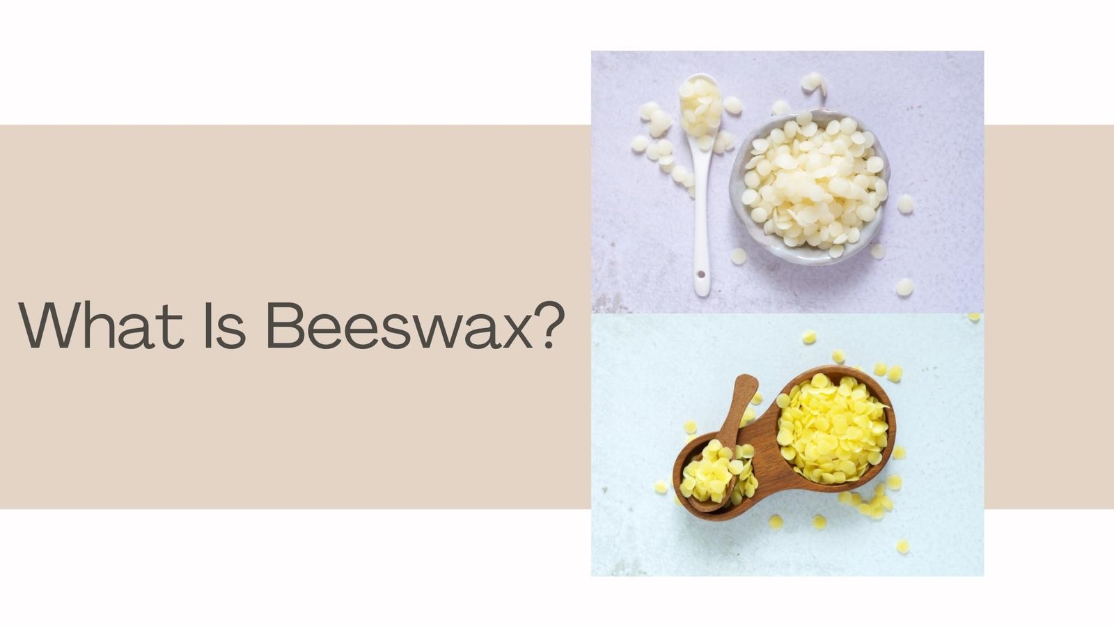 What Is Beeswax